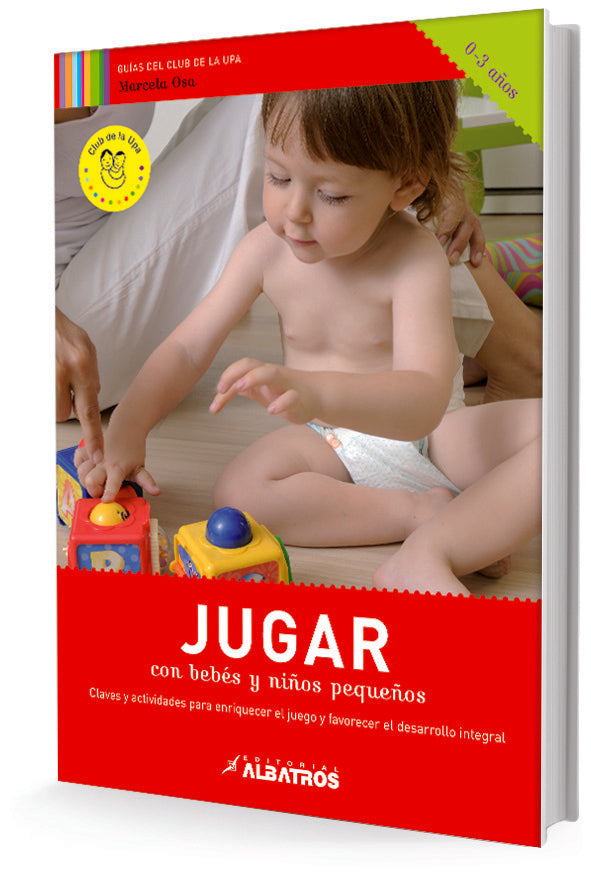 Jugar con bebés y niños pequeños | MARCELA OSA
