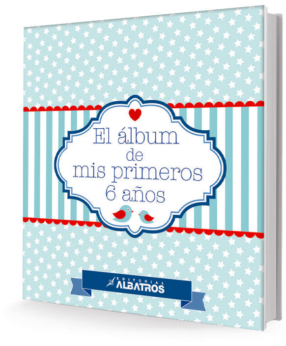 El álbum de mis primeros 6 años | EDIT. ALBATROS