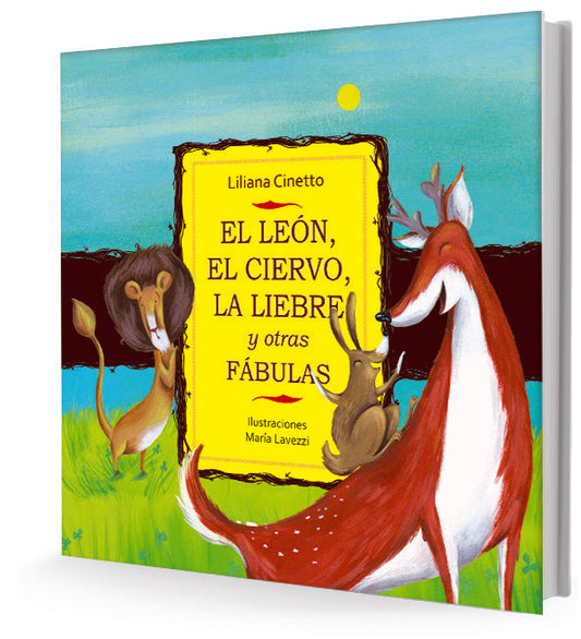El león, el ciervo y la liebre | LILIANA CINETTO