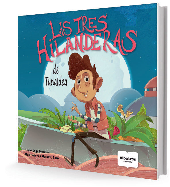 Las tres hilanderas de Tunaldea
 | OLGA DRENNEN