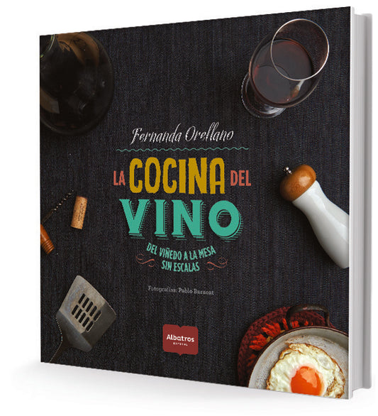 LA COCINA DEL VINO | FERNANDA ORELLANO