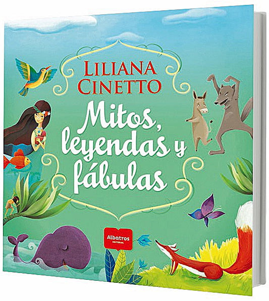 Mitos, leyendas y fábulas | LILIANA CINETTO