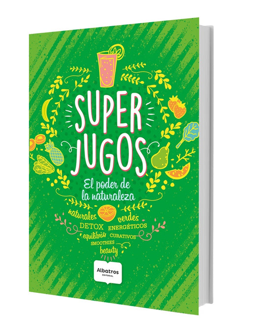 Super jugos. El poder de la naturaleza | Nina Carreras