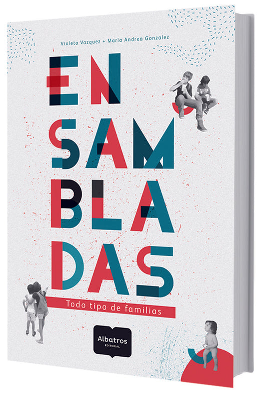 Ensambladas. Todo tipo de familias | Vázquez, González