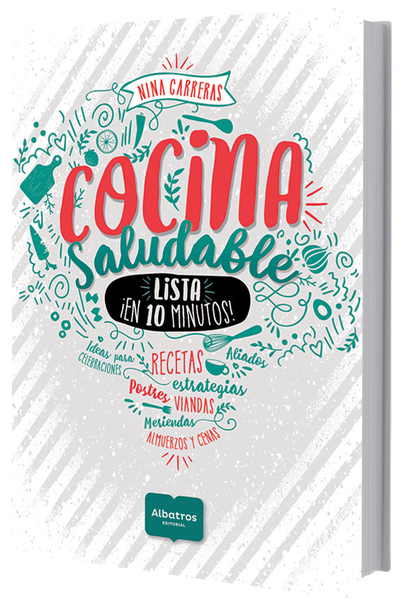 Cocina saludable. Lista en 10 minutos | Nina Carreras