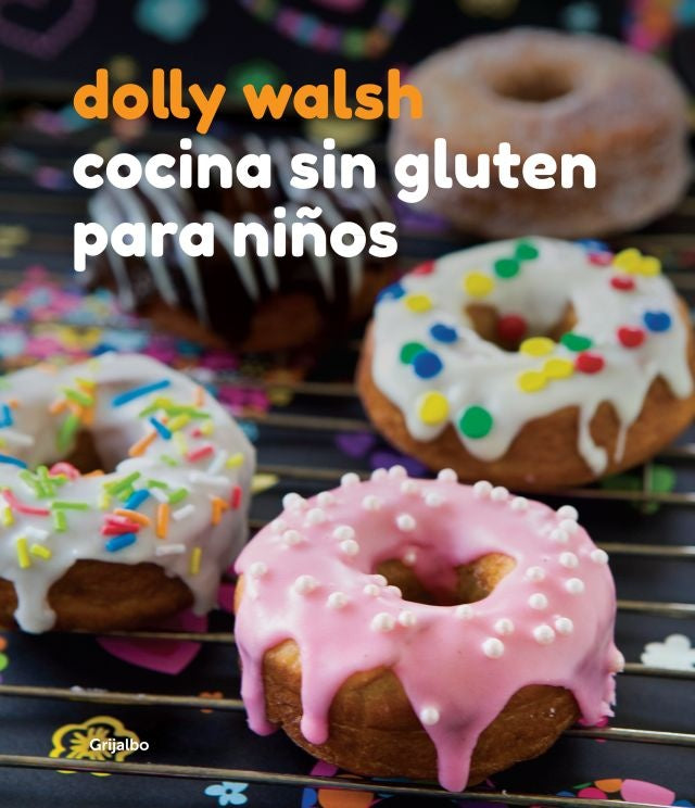 COCINA SIN GLUTEN PARA NIÑOS | DOLLY WALSH