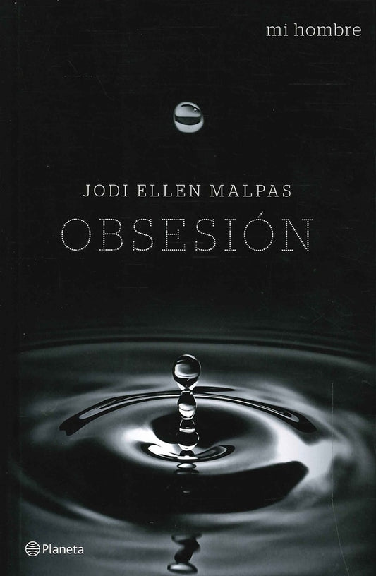 OBSESION. MI HOMBRE 2 | JODI ELLEN MALPAS