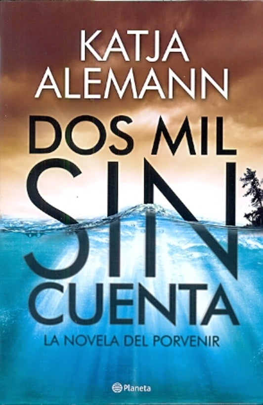 Dos mil sin cuenta | KATJA ALEMANN