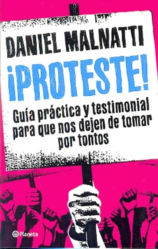 PROTESTE ! | DANIEL MALNATTI