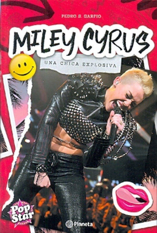 Miley Cyrus. Una chica explosiva | PEDRO S. GARFIO