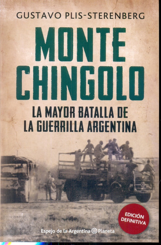 MONTE CHINGOLO. LA MAYOR BATALLA DE LA G | GUSTAVO PLIS-STRERENBERG