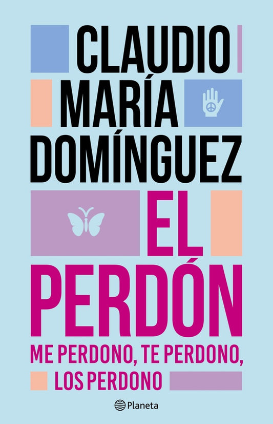 El perdón | CLAUDIO MARIA DOMINGUEZ