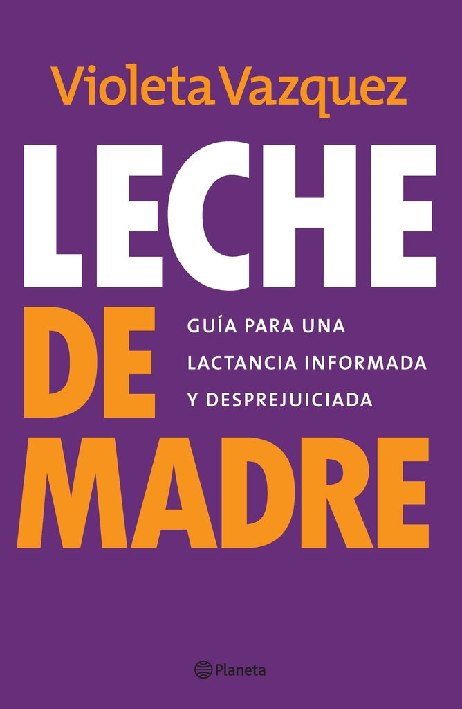 Leche de madre | Violeta Vazquez