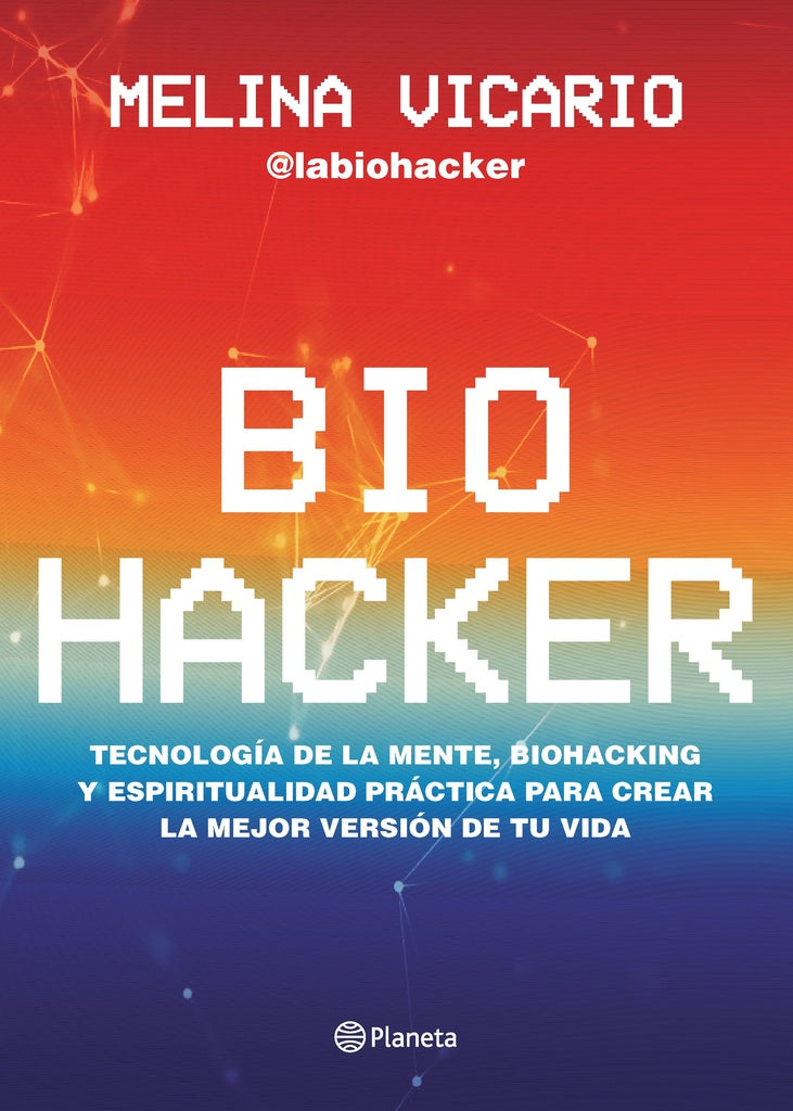 Biohacker | Melina Vicario