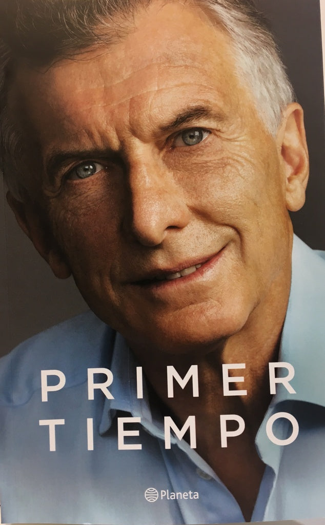 Primer tiempo | Mauricio Macri
