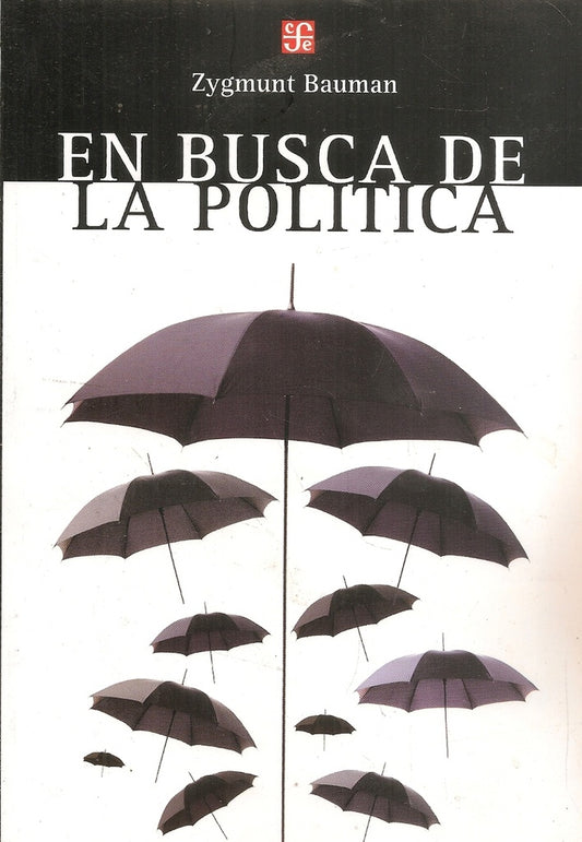 En busca de la política | ZYGMUNT BAUMAN