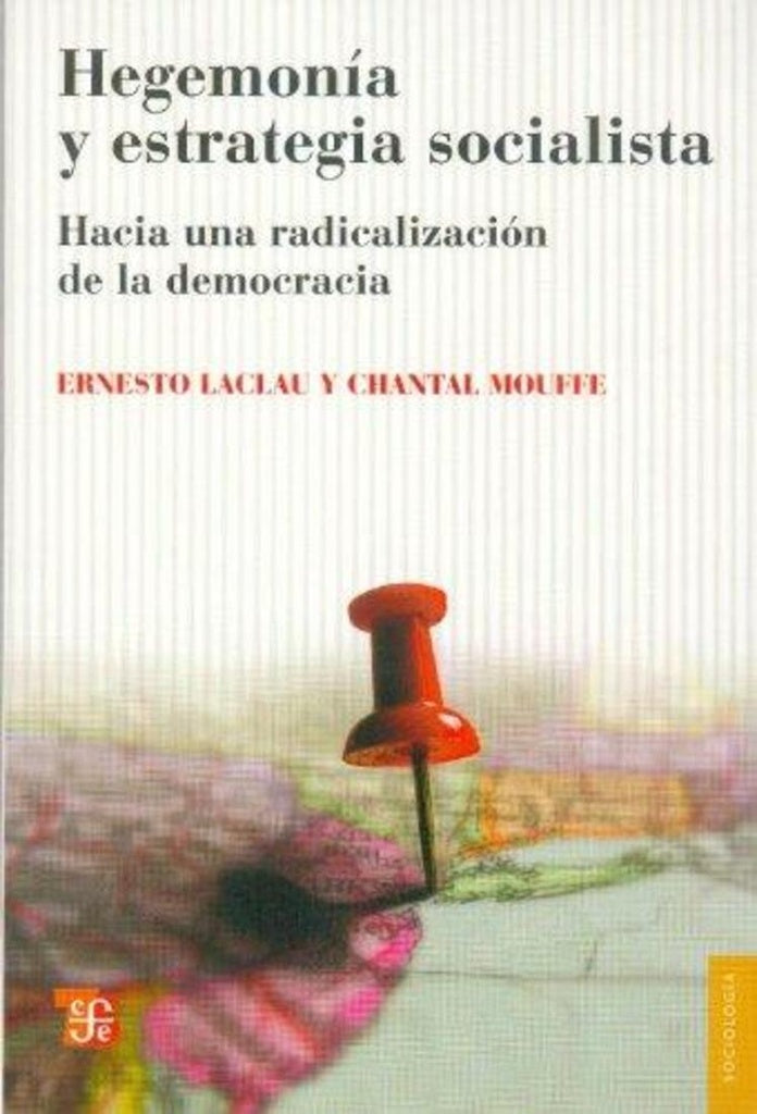 Hegemonía y estrategia socialista | LACLAU -MOUFFE