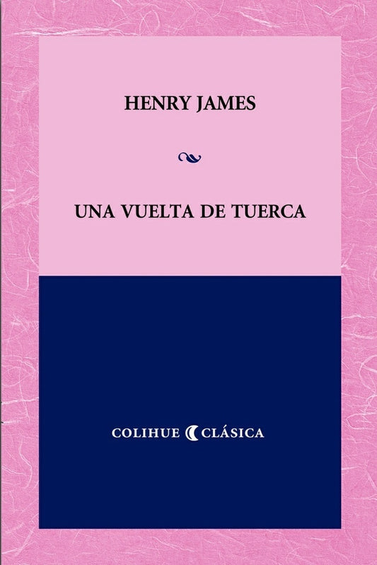 Una vuelta de tuerca | HENRY JAMES