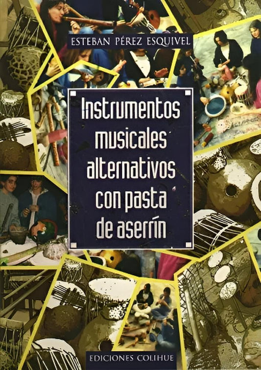 Instrumentos musicales alternativos con pasta de aserrín | ESTEBAN PEREZ ESQUIVEL