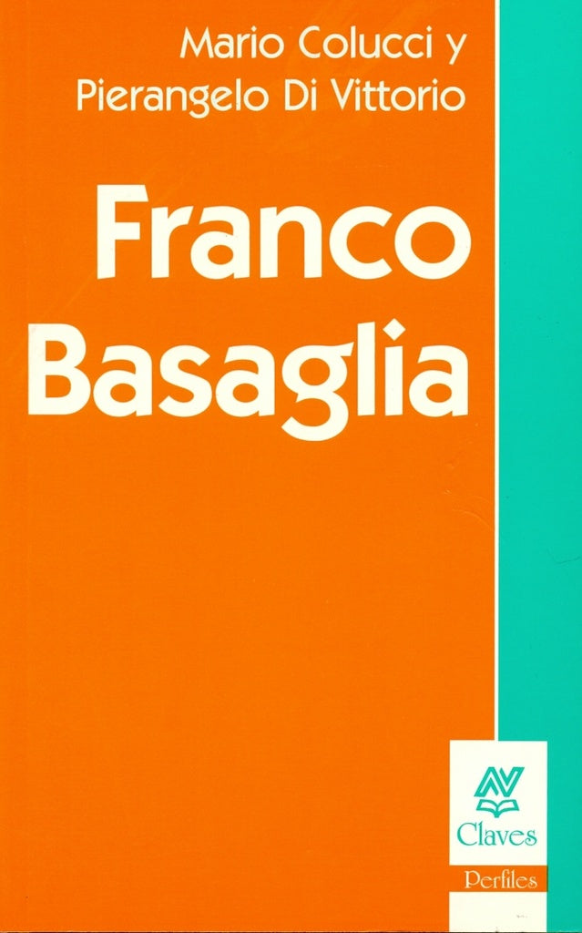 FRANCO BASAGLIA | M. - DI VIT COLUCCI