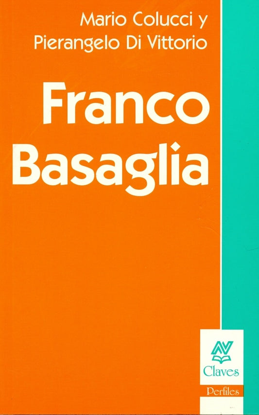 FRANCO BASAGLIA | M. - DI VIT COLUCCI