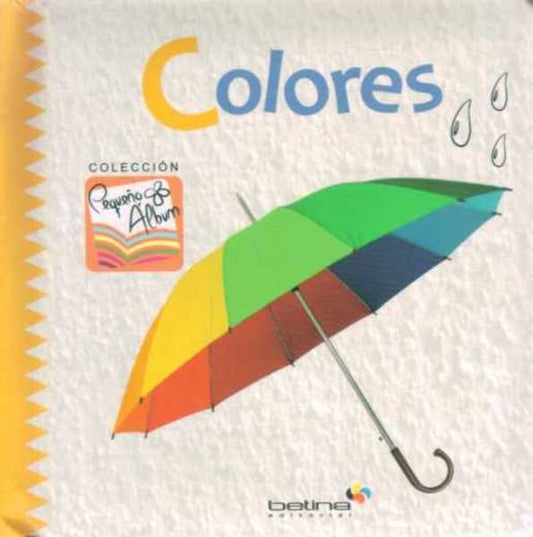 Colores. Pequeño álbum | Varios autores