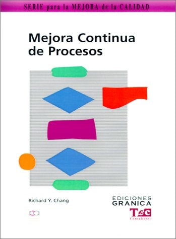 Mejora continua de procesos | Richard Y. Chang