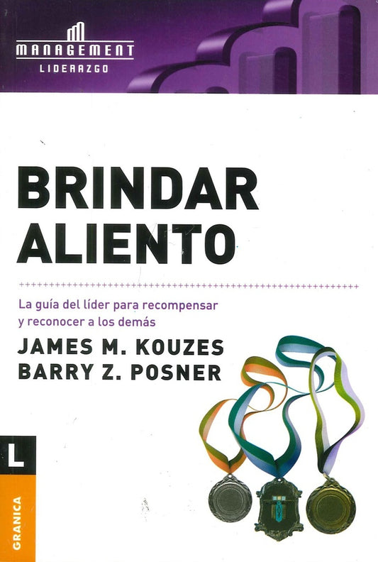 Brindar aliento | JAMES M. KOUZES - BARRY Z. POSNER
