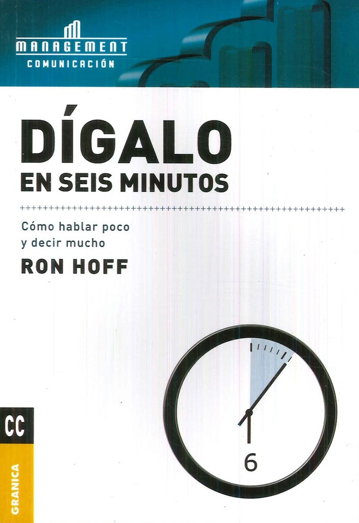 Dígalo en seis minutos | RON HOFF