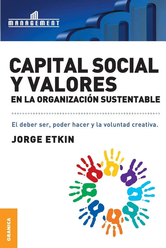 Capital social y valores en la organización sustentable | JORGE ETKIN
