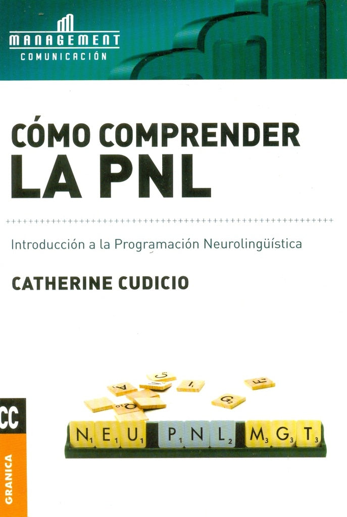 COMO COMPRENDER LA PNL | CATHERINE CUDICIO