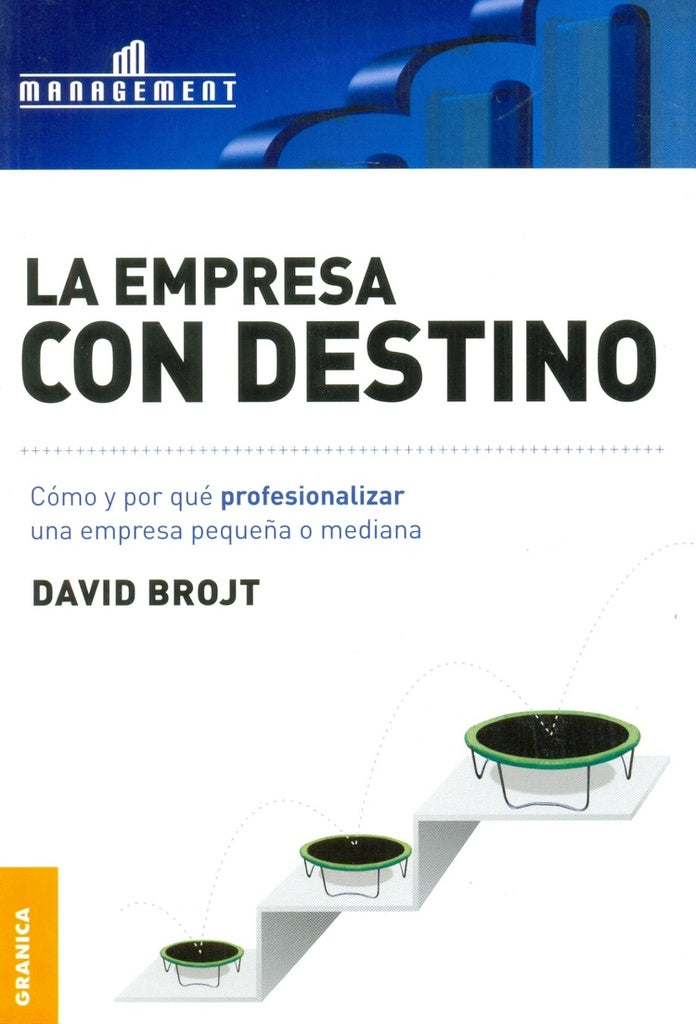 La empresa con destino | David Brojt