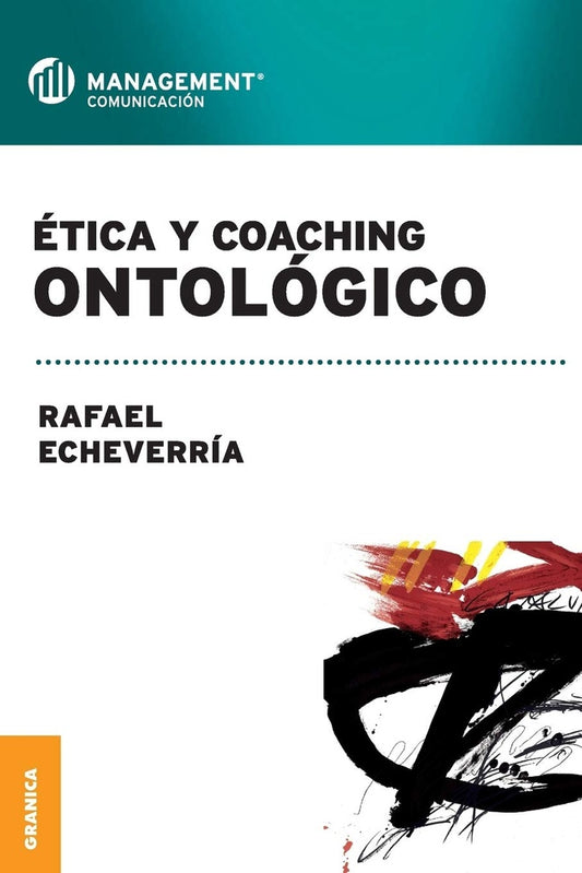 Ética y coaching ontológico | RAFAEL ECHEVERRIA