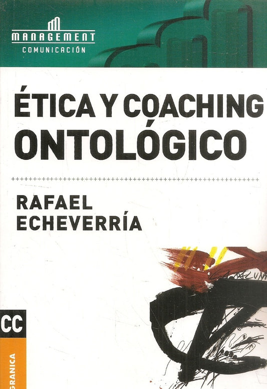 Ética y coaching ontológico | RAFAEL ECHEVERRIA