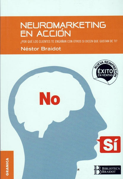 Neuromarketing en acción | BRAIDOT NESTOR