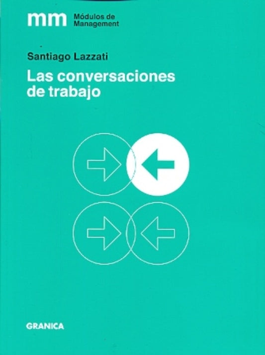 Las conversaciónes de trabajo | SANTIAGO LAZZATI