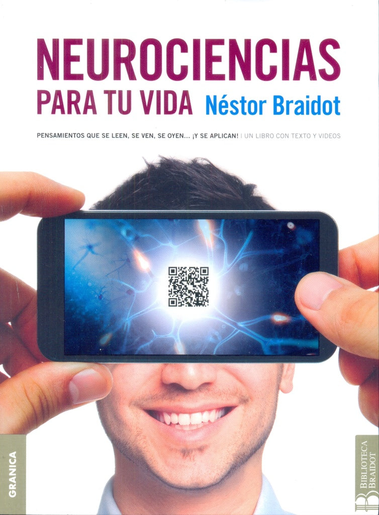 Neurociencias para tu vida
 | NESTOR BRAIDOT