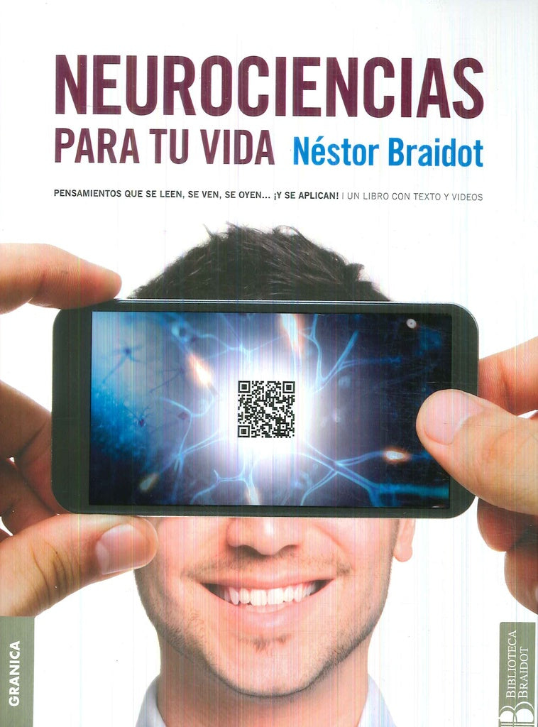 Neurociencias para tu vida
 | NESTOR BRAIDOT