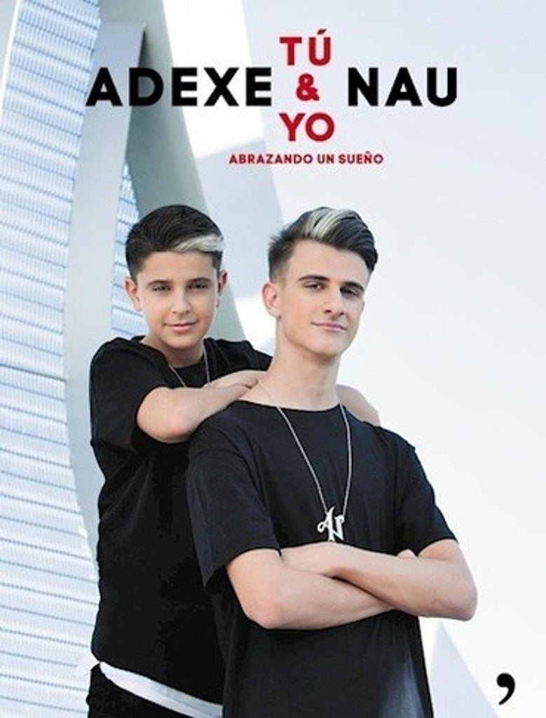 Tú y yo. Abrazando un sueño | ADEXE & NAU