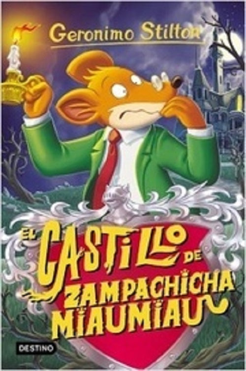 STILTON 13. EL CASTILLO DE ZAMPACHICHA M | Geronimo Stilton