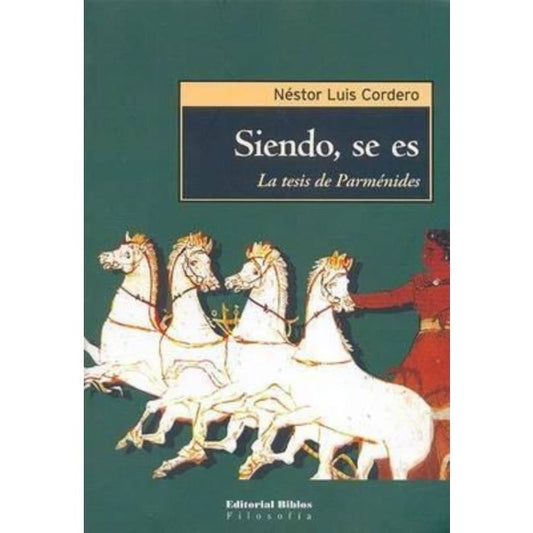Siendo, se es | NESTOR LUIS CORDERO