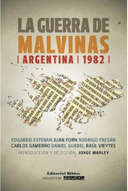 La guerra de Malvinas - Argentina 1982 | JORGE WARLEY
