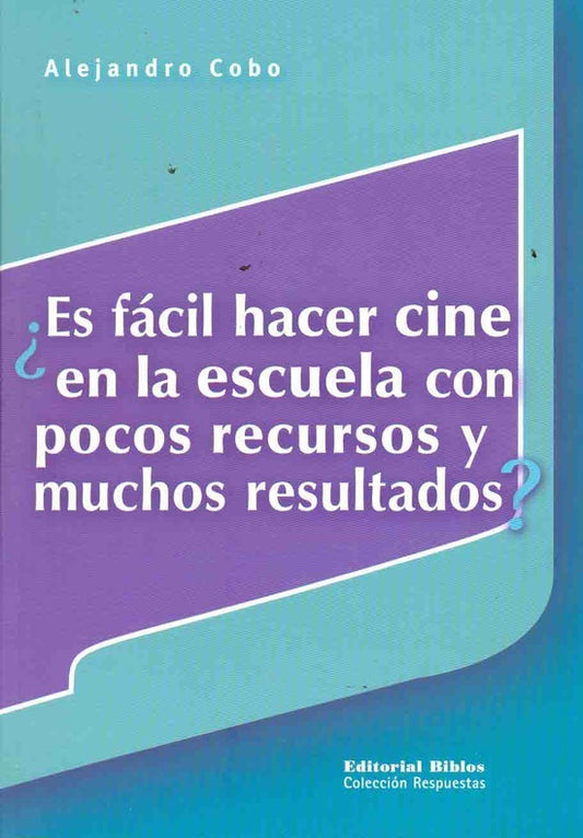 ¿Es fácil hacer cine en la escuela con pocos recursos y muchos resultados? | ALEJANDRO COBO