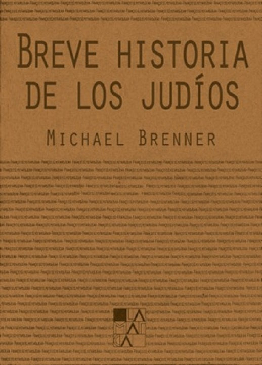 BREVE HISTORIA DE LOS JUDIOS | BRENNER