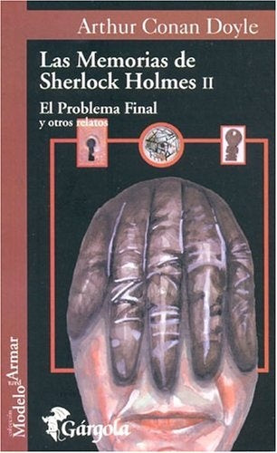 Las Memorias de Sherlock Holmes II | SIR ARTHUR CONAN DOYLE