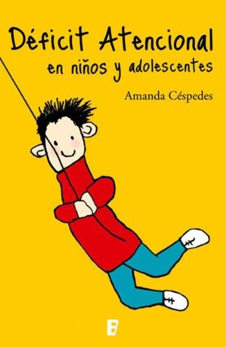 DEFICIT ATENCIONAL EN NIÑOS Y ADOLESCENT | AMANDA CESPEDES