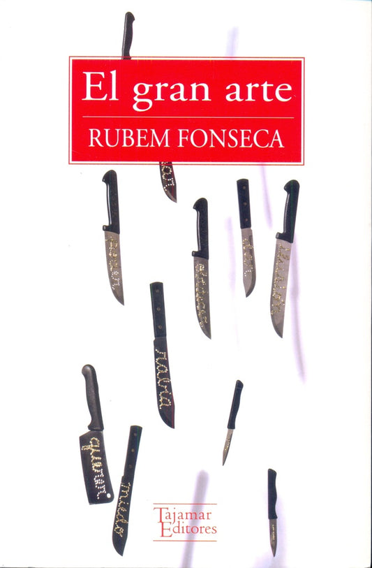 El Gran Arte | RUBEM FONSECA