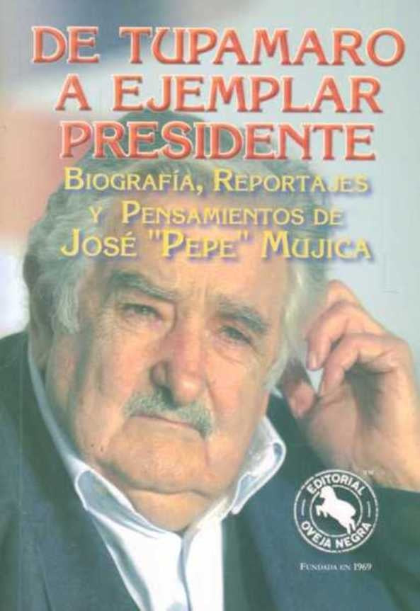 De Tupamaro a ejemplar presidente | Galio, Mujica