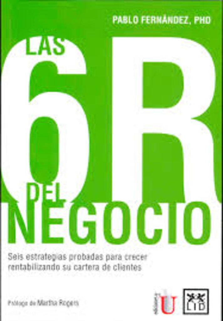 Las 6R del negocio (Nuevo con detalles en la tapa) | PABLO FERNANDEZ