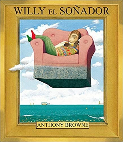 Willy el soñador
 | ANTHONY BROWNE